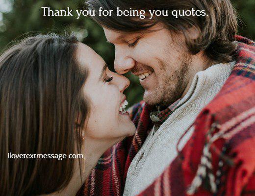 Thank You For Being You Quotes