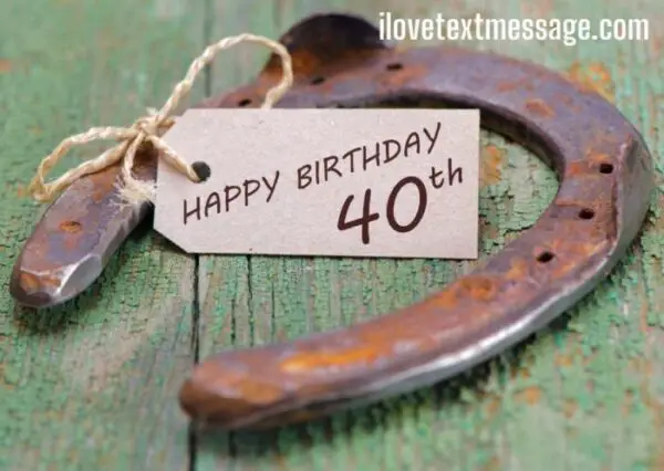 I Love Text Message - 60 Happy 40th Birthday Poems Funny