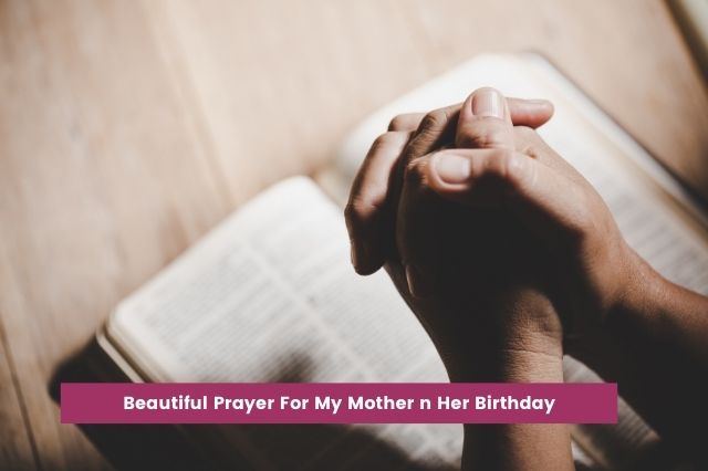 Prayer For My Mother On Her Birthday Quotes