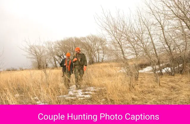Couple Hunting Photo Captions